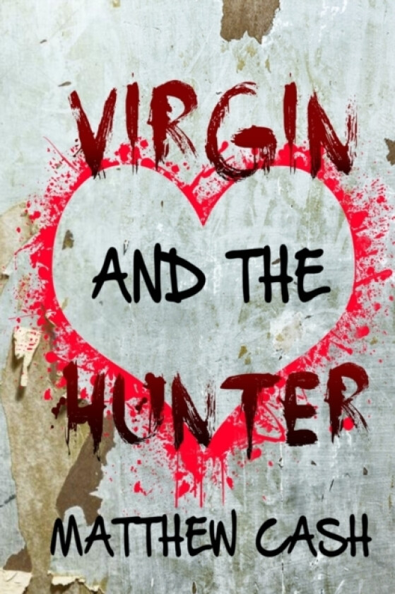 Virgin And The Hunter av Matthew Cash (Paperback)