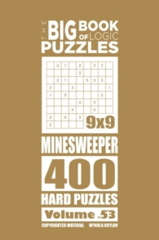 The Big Book of Logic Puzzles - Minesweeper 400 Hard (Volume 53) av Mykola Krylov (Paperback)