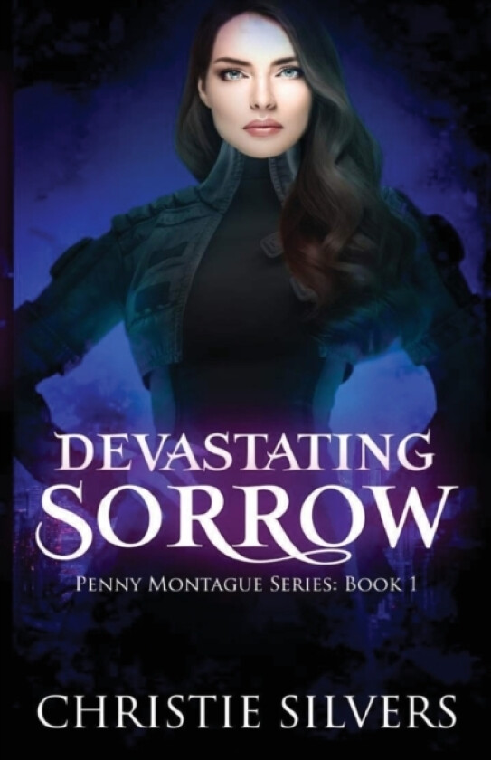 Devastating Sorrow (Penny Montague, book 1) av Christie Silvers (Paperback)