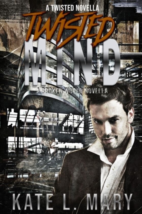 Twisted Mind av Kate L Mary (Paperback)