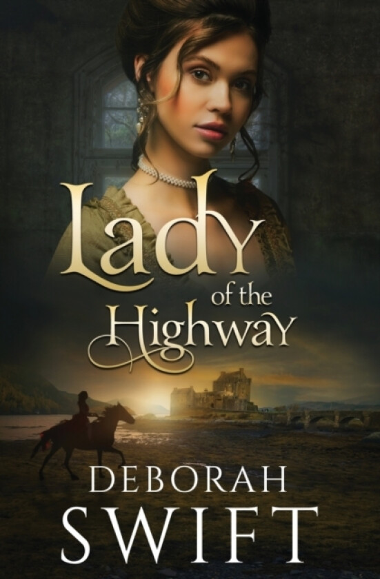 Lady of the Highway av Deborah Swift (Paperback)