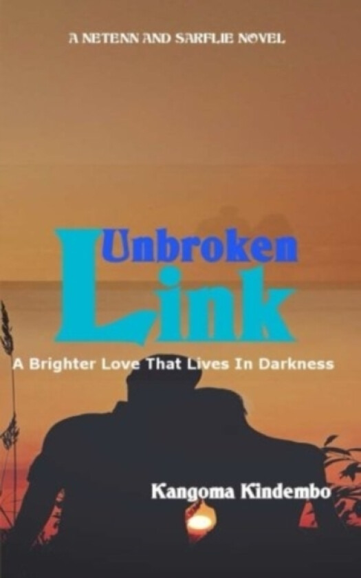 Unbroken Link av Kangoma Kindembo (Paperback)