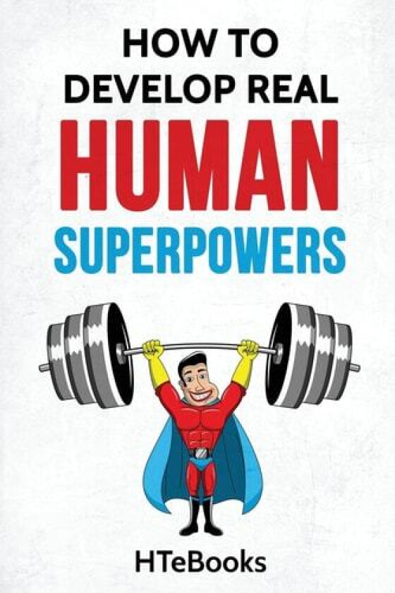 How To Develop Real Human Superpowers av Htebooks (Paperback)
