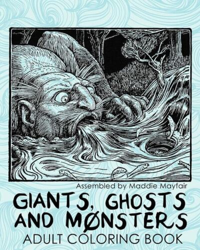 Giants, Ghosts and Monsters Adult Coloring Book av Maddie Mayfair (Paperback)