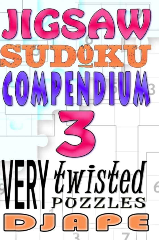Jigsaw Sudoku Compendium av Djape (Paperback)