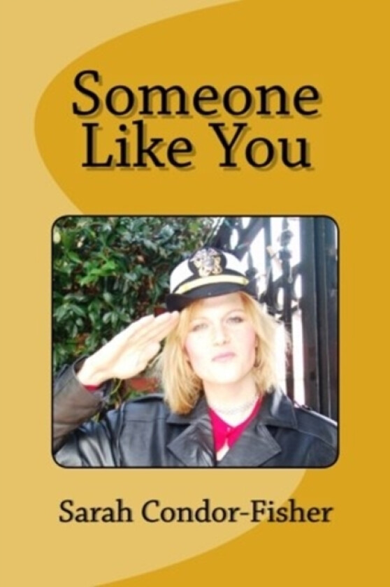 Someone Like You av Sarah P Condor-Fisher (Paperback)