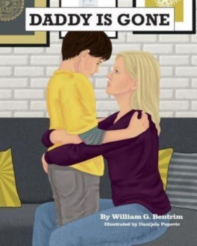 Daddy Is Gone av William G Bentrim (Paperback)