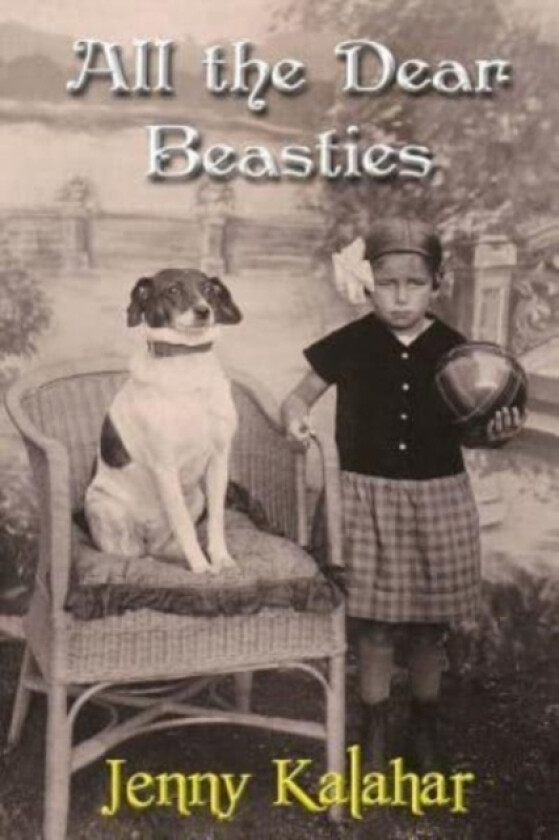 All the Dear Beasties av Jenny Kalahar (Paperback)