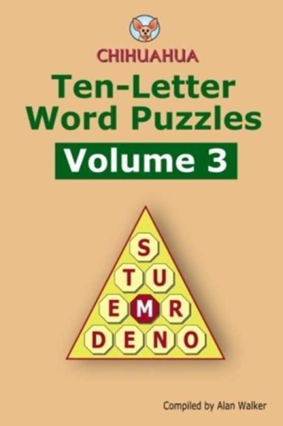 Chihuahua Ten-Letter Word Puzzles Volume 3 av Alan Walker (Paperback)