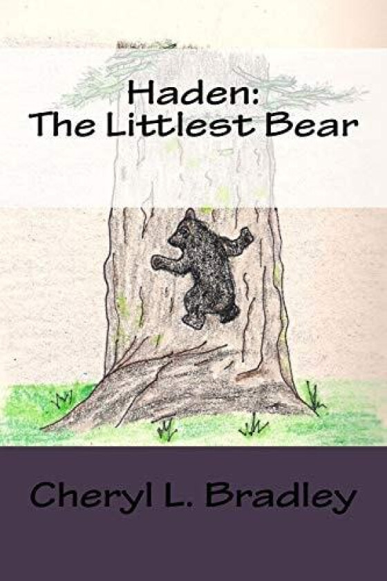 Haden: The Littlest Bear av Cheryl L. Bradley (Paperback)