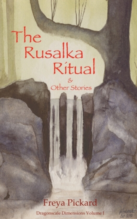 The Rusalka Ritual and Other Stories av Freya Pickard (Paperback)