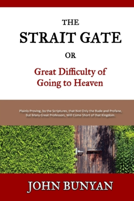 The Strait Gate av John Bunyan (Paperback)