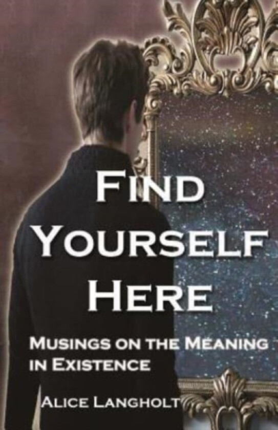 Find Yourself Here av Alice Langholt (Paperback)