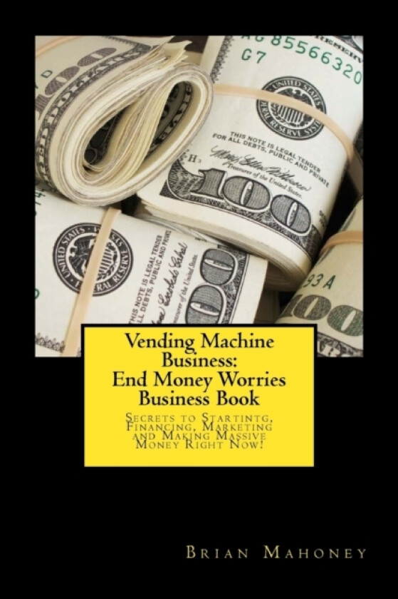 Vending Machine Business av Brian Mahoney (Paperback)