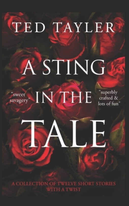 A Sting In The Tale av Ted Tayler (Paperback)