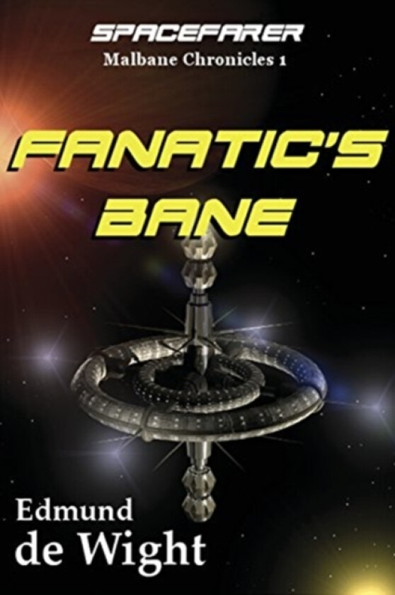 Fanatic's Bane av Edmund de Wight (Paperback)