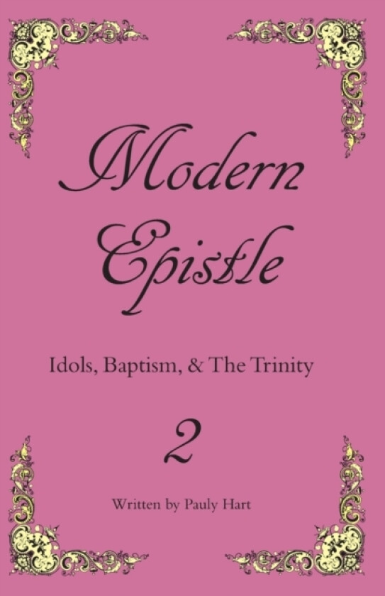 Modern Epistle 2 av Pauly Hart (Paperback)