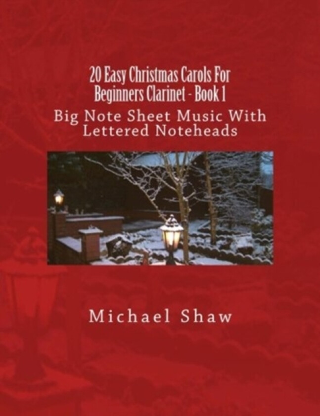 20 Easy Christmas Carols For Beginners Clarinet - Book 1 av Michael Shaw (Paperback)