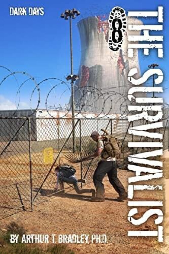 The Survivalist (Dark Days) av Arthur T Bradley (Paperback)