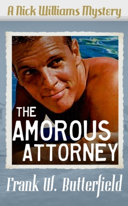 The Amorous Attorney av Frank W Butterfield (Paperback)