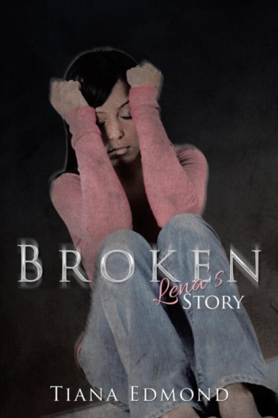 Broken av Tiana Edmond (Paperback)