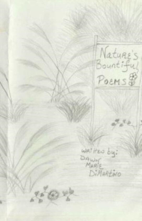 Nature's Bountiful Poems av Dawn M DiMartino (Paperback)