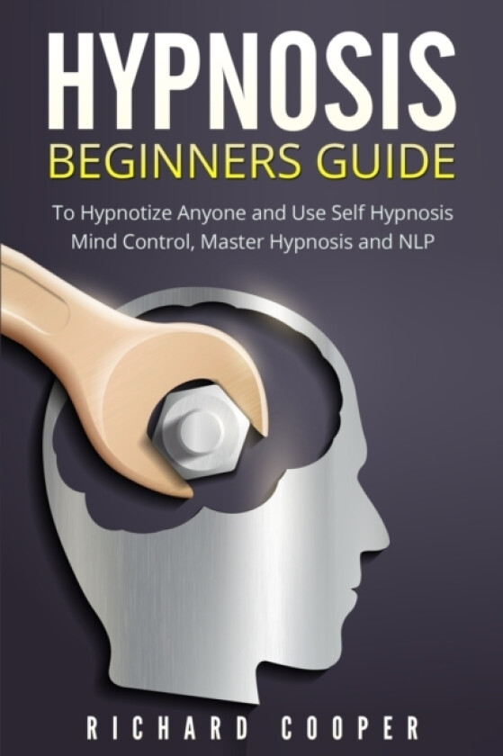Hypnosis Beginners Guide av Richard Cooper (Paperback)