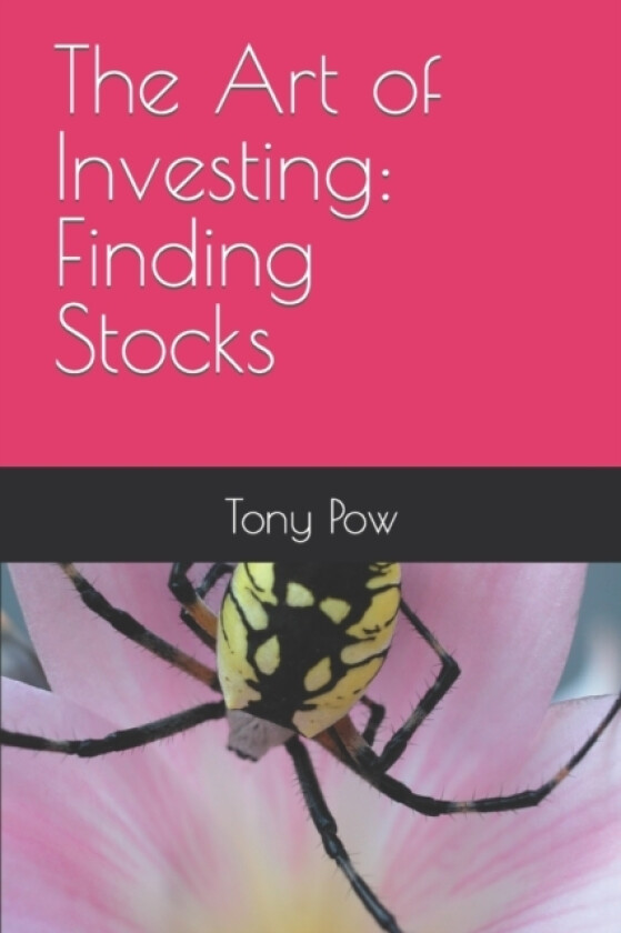 The Art of Investing av Tony Pow (Paperback)