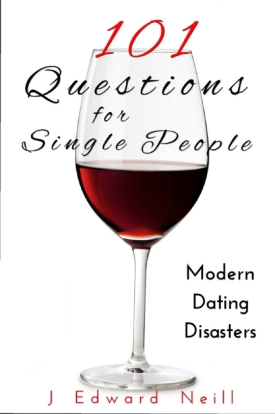 101 Questions for Single People av J Edward Neill (Paperback)