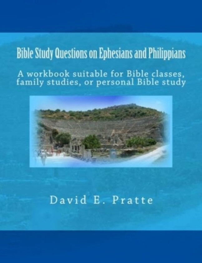Bible Study Questions on Ephesians and Philippians av David E Pratte (Paperback)