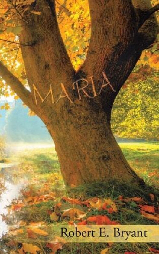 MARIA av Robert E. Bryant (Paperback)