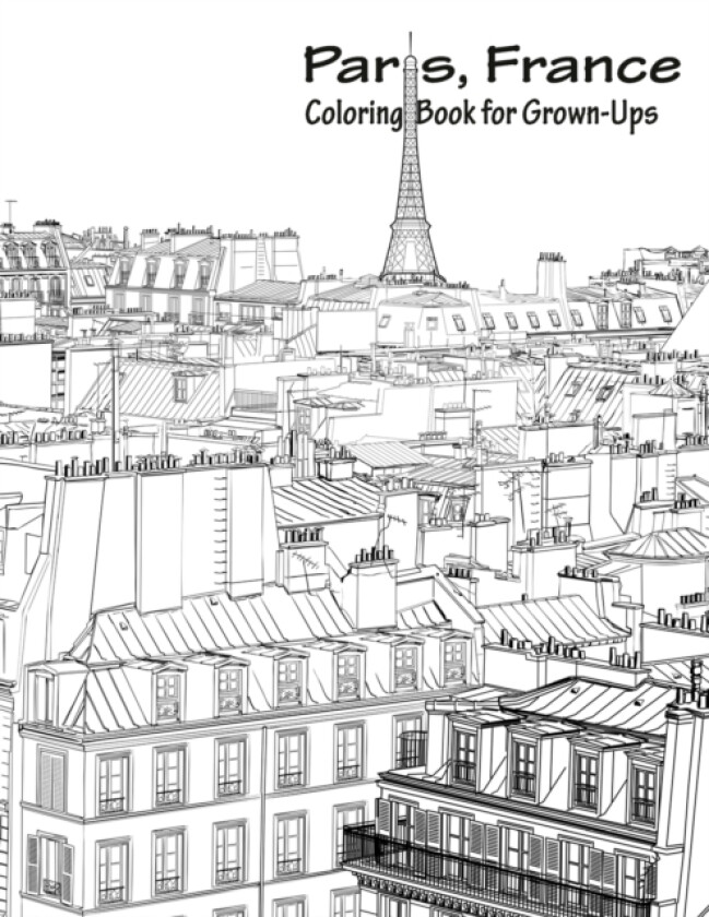 Paris, France Coloring Book for Grown-Ups 1 av Nick Snels (Paperback)
