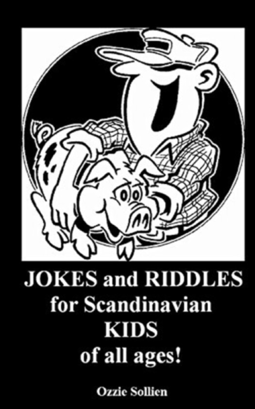 JOKES and RIDDLES for Scandinavian KIDS of all ages! av Ozzie Sollien (Paperback)