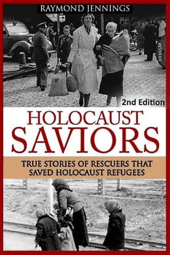 Holocaust Saviors av Raymond Jennings (Paperback)