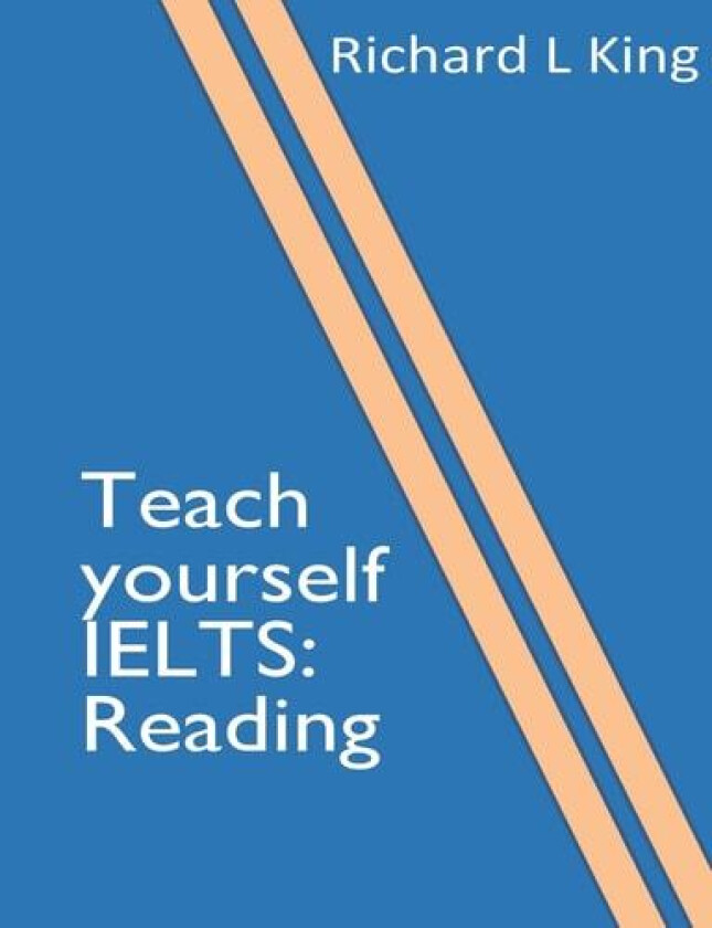Teach yourself IELTS Reading av Richard L King (Paperback)