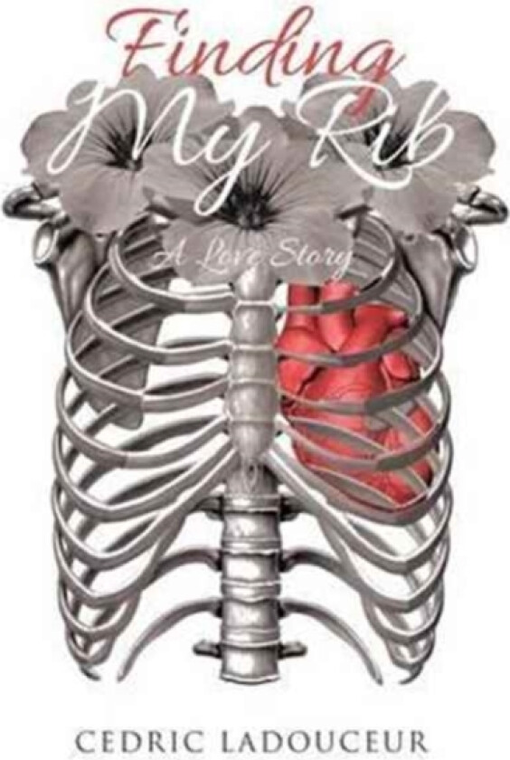 Finding My Rib av Cedric Ladouceur (Paperback)