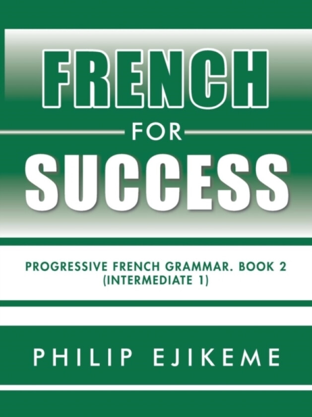 French for Success av Philip Ejikeme (Paperback)