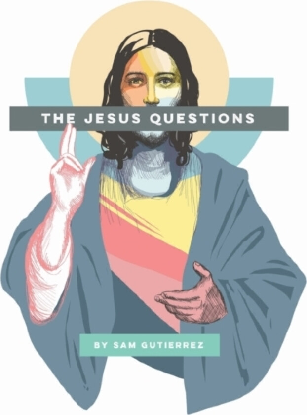 The Jesus Questions av Sam Gutierrez (Paperback)
