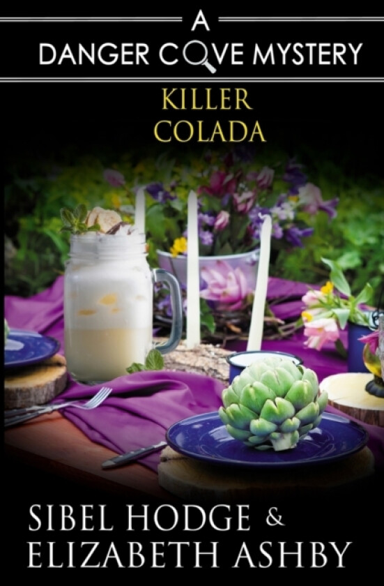 Killer Colada av Elizabeth Ashby, Sibel Hodge (Paperback)