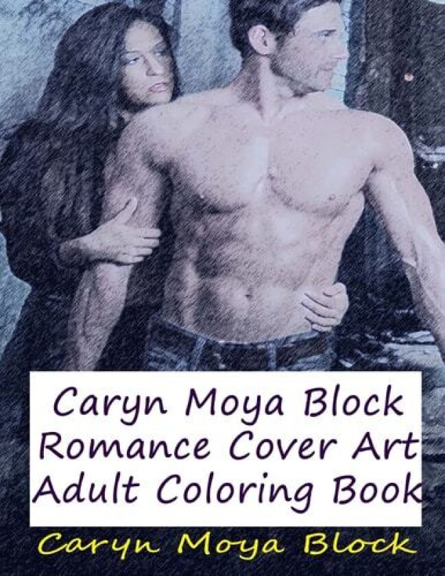 Caryn Moya Block Romance Cover Art av Caryn Moya Block (Paperback)
