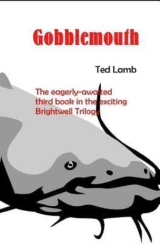 Gobblemouth av Ted Lamb (Paperback)
