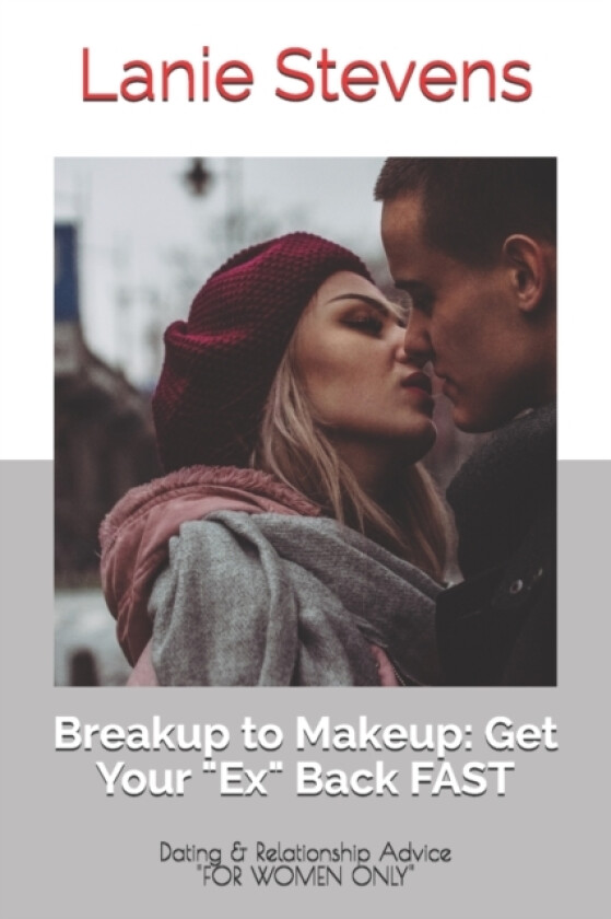BREAKUP to MAKEUP av Lanie Stevens (Paperback)