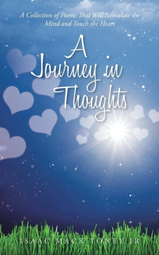 A Journey in Thoughts av Isaac Mack Toney Jr (Paperback)