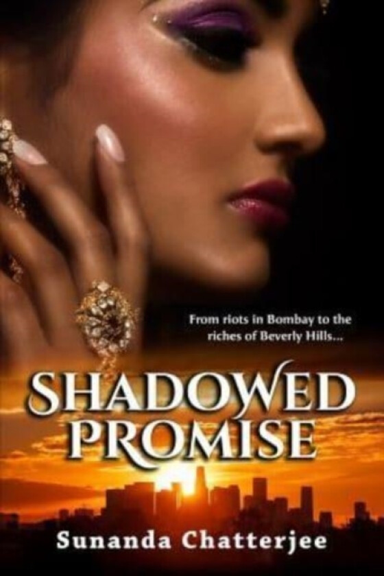 Shadowed Promise av Sunanda Chatterjee (Paperback)