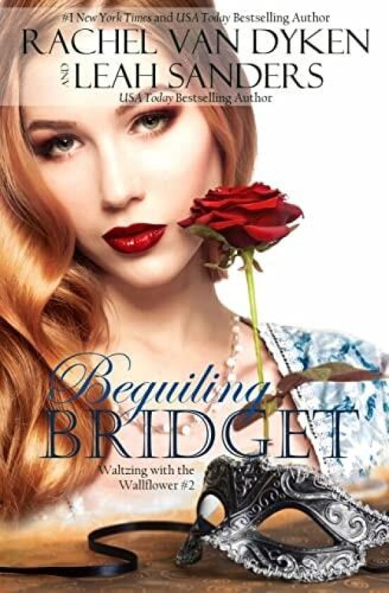 Beguiling Bridget av Rachel Van Dyken, Leah Sanders (Paperback)