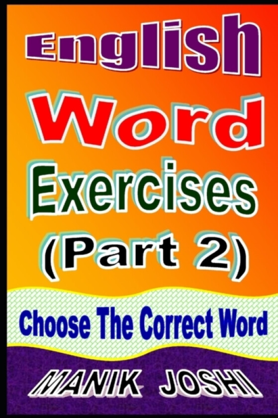 English Word Exercises (Part 2) av Manik Joshi (Paperback)