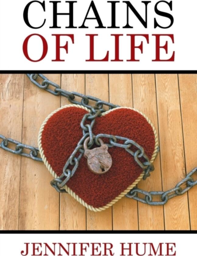 Chains of Life av Jennifer Hume (Paperback)