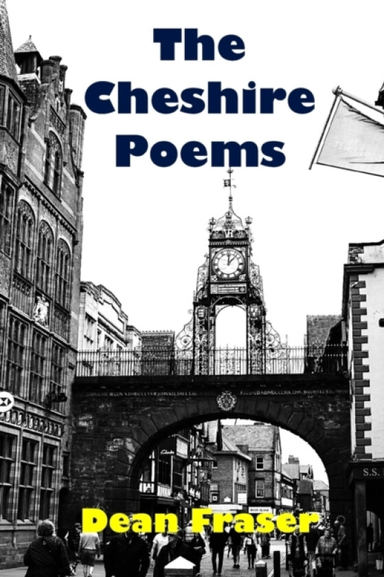 The Cheshire Poems av Dean Fraser (Paperback)