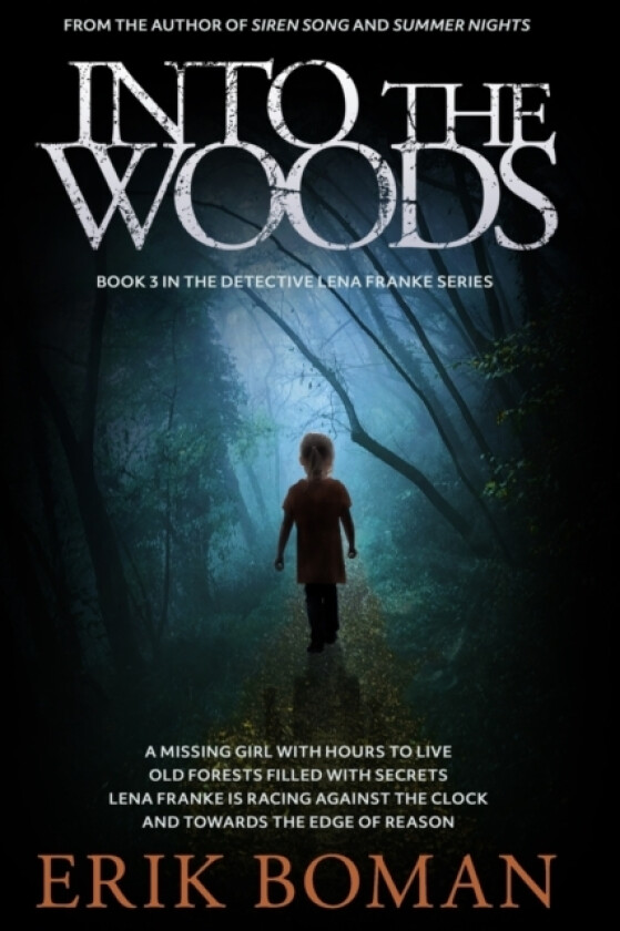 Into the Woods av Erik Boman (Paperback)