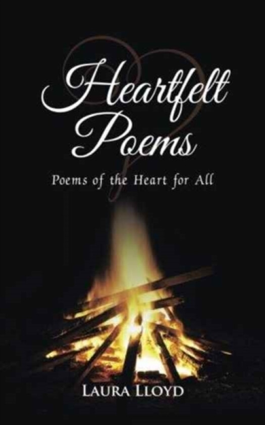 Heartfelt Poems av Laura Lloyd (Paperback)